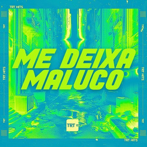 ME DEIXA MALUCO_poster_image