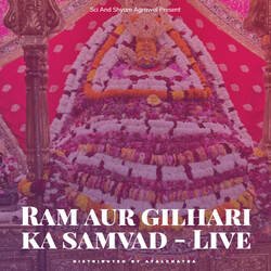 Ram aur gilhari ka samvad - Live