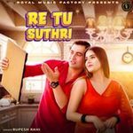 Re Tu Suthri