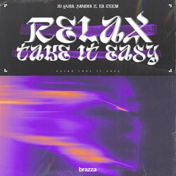 Relax, Take It Easy-FT9Yd0R9b3I