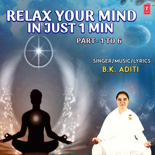 Relax Your Mind In Just One Minute (Part-5)