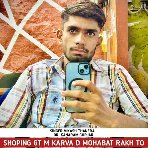 SHOPING GT M KARVA D MOHABAT RAKH TO