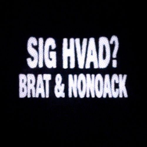 SIG HVAD?