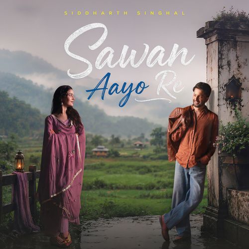 Sawan Aayo Re
