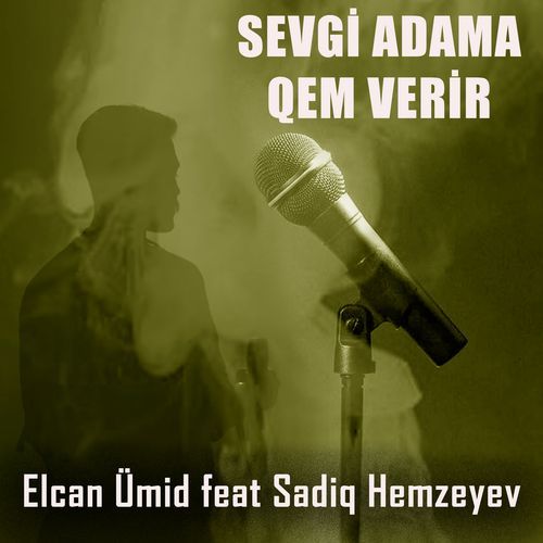 Sevgi Adama Qem Verir cover art