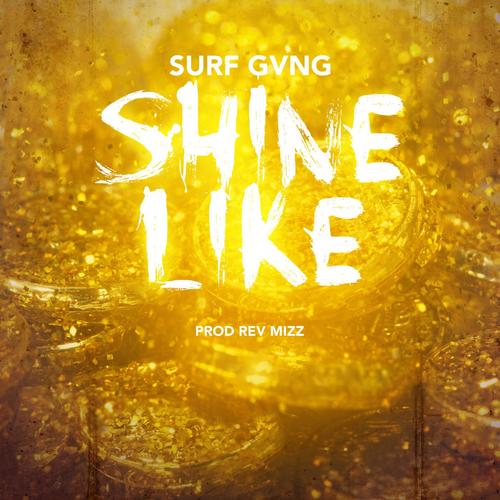 Shine Like (feat. Rev Mizz)_poster_image