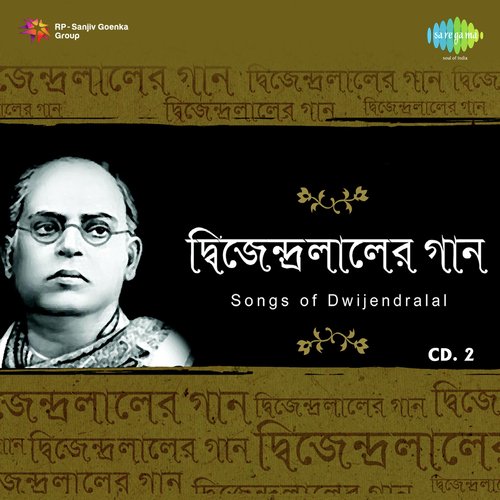 Songs Of Dwijendralal,Vol. 2