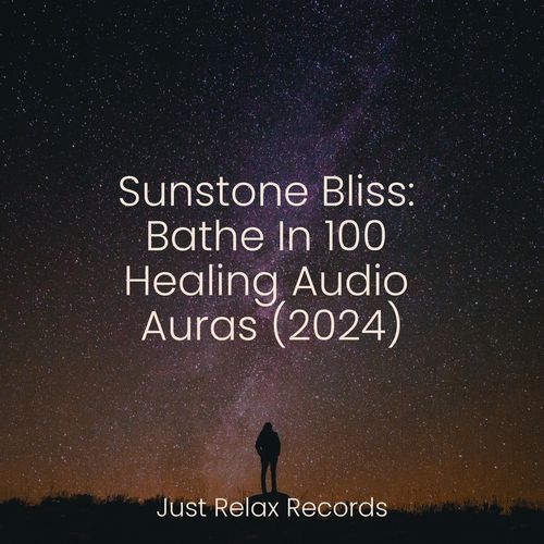 Sunstone Bliss: Bathe In 100 Healing Audio Auras (2024)