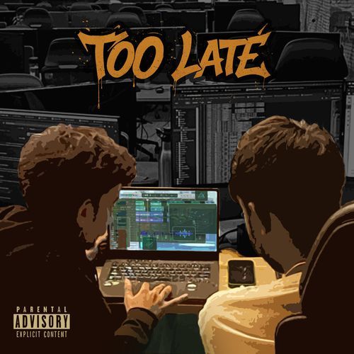 TOO LATE