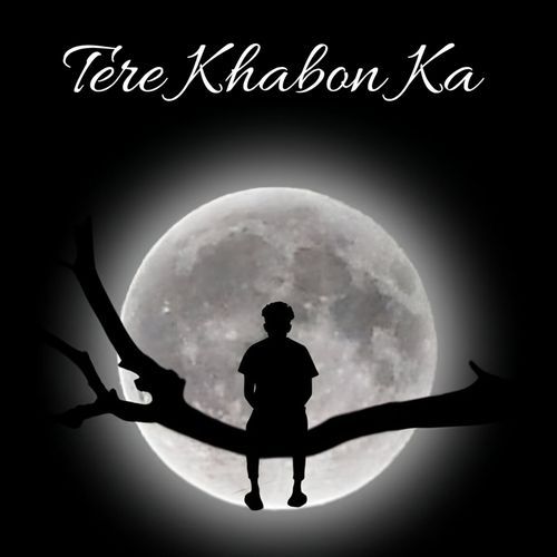 Tere Khabon Ka