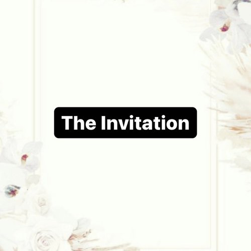 The Invitation