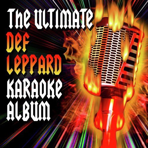 The Ultimate Def Leppard Karaoke