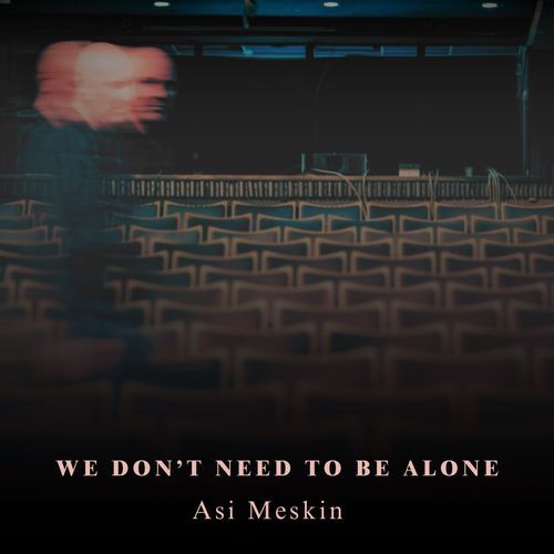 We Don't Need To Be Alone_poster_image