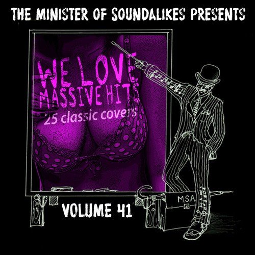 We Love Massive Hits Vol. 41 - 25 Classic Covers