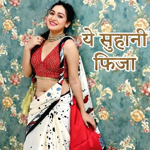 Ye Suhani Fija