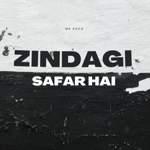 Zindagi Safar Hai