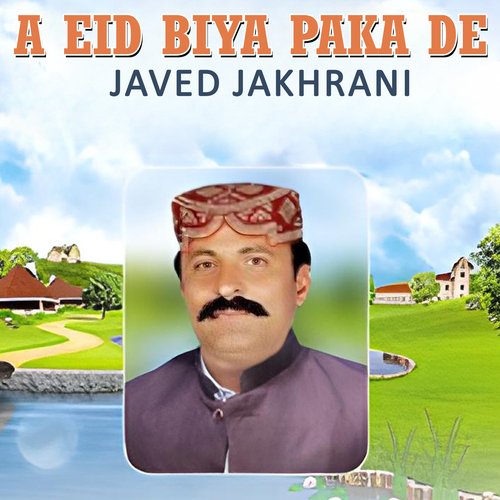 A Eid Biya Paka De