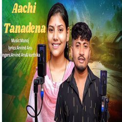 Aachi Tanadena