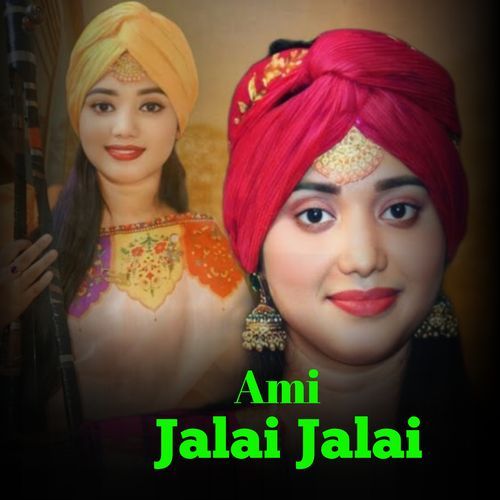 Ami Jalai Jalai