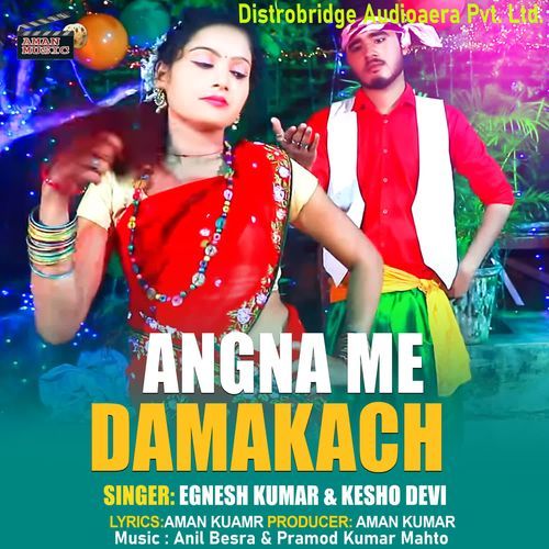 Angna Me Damakacha