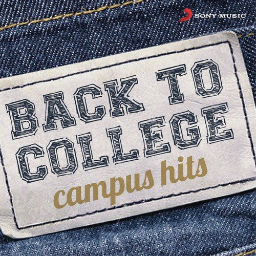 Back to College - Campus Hits