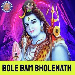 Bole Bam Bholenath