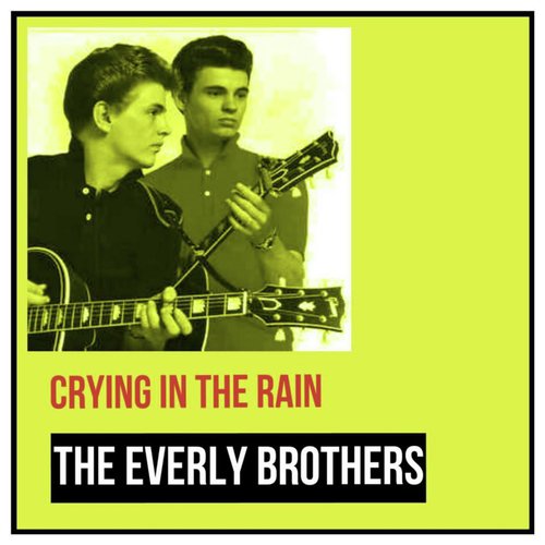 Crying in the Rain