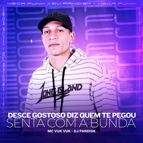 DESCE GOSTOSO DIZ QUEM TE PEGOU - SENTA COM A BUNDA_poster_image