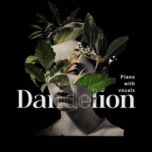 Dandelion (Piano w/ vocals)