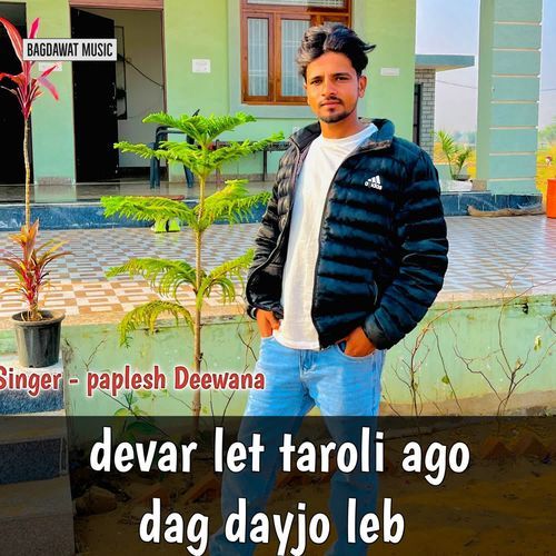 Devar Let Taroli Ago Dag Dayjo Leb