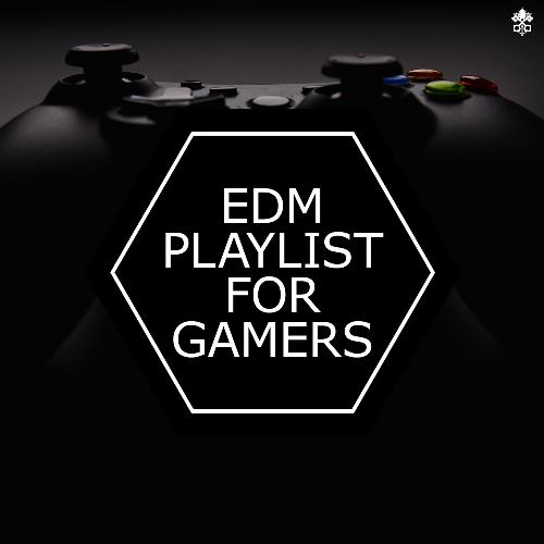 EDM For Gamers