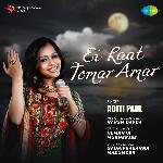 Ei Raat Tomar Amar