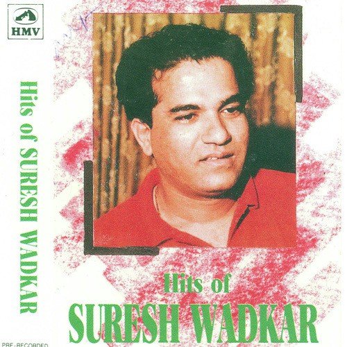 Hits Of Suresh Wadkar