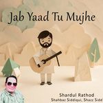 Jab Yaad Tu Mujhe