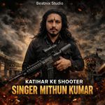 Katihar Ke Shooter