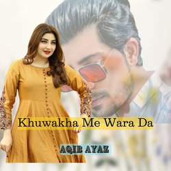 Khuwakha Me Wara Da-EgIbWh1jUms