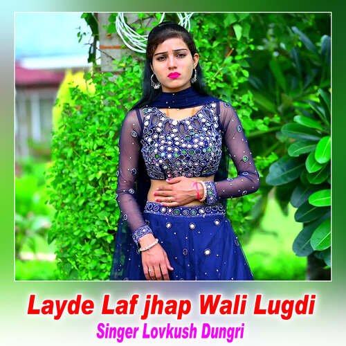 Layde Laf jhap Wali Lugdi