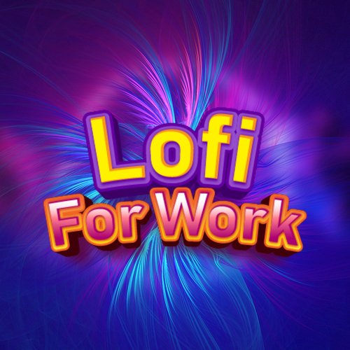 Lofi Playlist For Work_poster_image