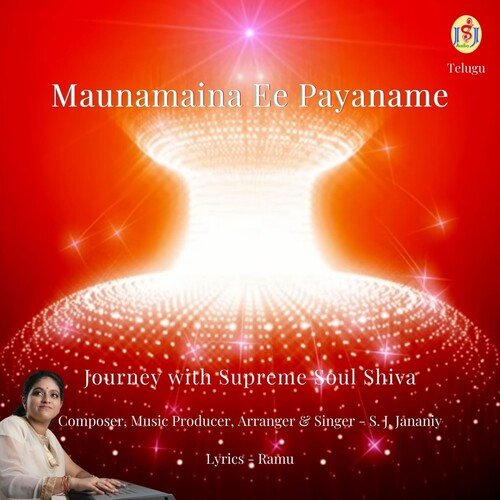 Maunamaina Ee Payaname (Journey with Supreme Soul Shiva) - Single