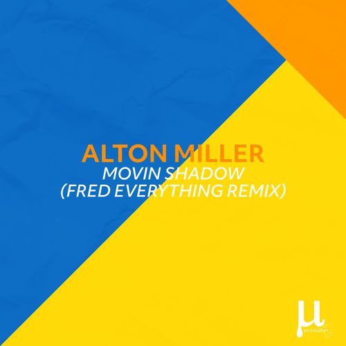 Movin shadow (Fred Everything remix)