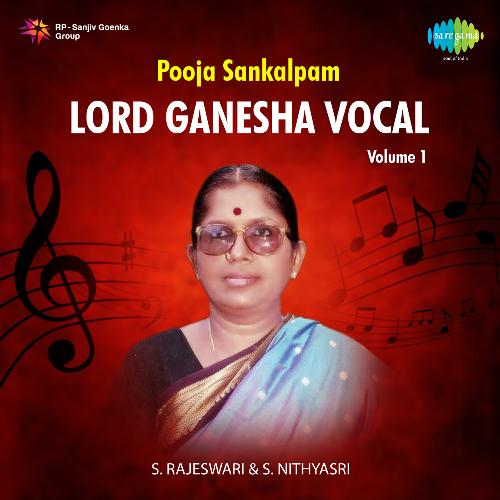 Pooja Sankalpam Lord Ganesha Vocal,Vol. 1