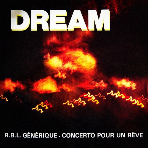 R.B.L. Générique / Concerto pour un rêve - Single