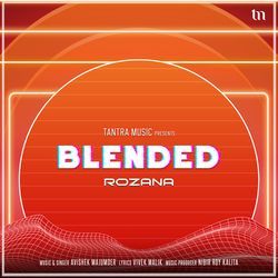 Rozana (Blended)