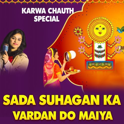 Sada Suhagan Ka Vardan Do Maiya