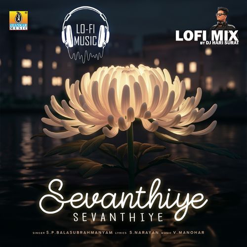 Sevanthiye Sevanthiye Lofi Mix