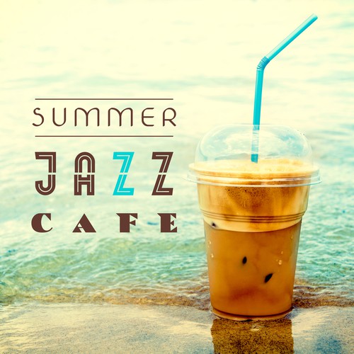 Summer Jazz Cafe – Relax & Chill, Jazz Instrumental, Calming Piano, Smooth Jazz Cafe