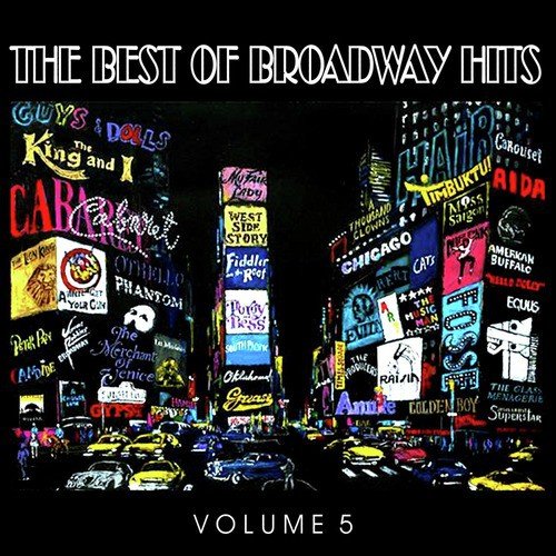 The Best of Broadway Hits, Volume 5