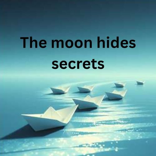 The Moon Hides Secrets
