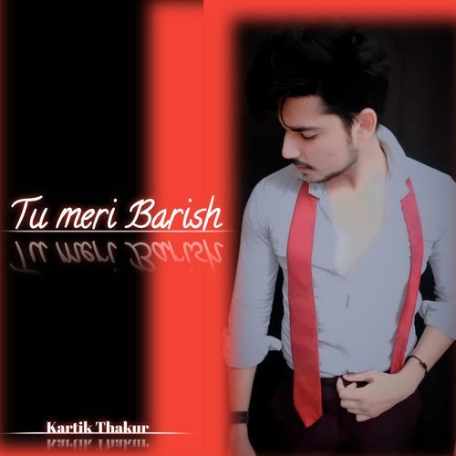 Tu meri Barish