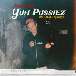 YUH PUSSIEZ-NSdZWkZFcGo